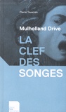 Pierre Tévanian - Mulholland drive - La clef des songes.