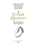 Witi Ihimaera et Fiona Kidman - Citrus Quartet.