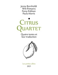 Witi Ihimaera et Fiona Kidman - Citrus Quartet.