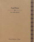 Angel Rama - La ville lettrée.