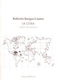 Roberto Burgos Cantor - La ceiba - L'arbre de mémoire.