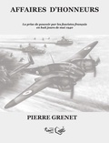 Pierre Grenet - Affaires d'honneur.