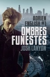Josh Lanyon - Adrien English Tome 1 : Ombres funestes.