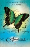 Lily Haime - L'effet papillon Tome 2 : Archimède.