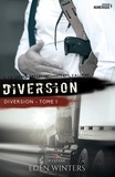 Eden Winters - Diversion 1 : Diversion - Diversion, T1.