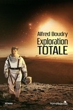 Alfred Boudry - Exploration totale.