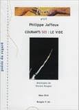 Philippe Jaffeux - Courants 505 - Le vide.