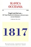 Catherine Géry - Slavica Occitania N° 50, 2020 : Gogol avait huit ans... - 1817 dans l'histoire de la littérature et des arts russes : un non-évènement ?.