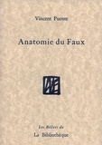 Vincent Puente - Anatomie du Faux.