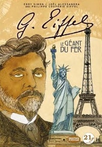 Eddy Simon - Gustave Eiffel, le géant du fer - Contient : 1 gomme et 1 crayon à dessin.