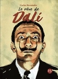 Carlos Hernandez - Le rêve de Dali.