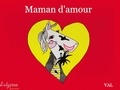 Val - Maman d'amour.