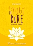 Pascal Gouvernet - Le yogi du rire - Retrouvez le bonheur.