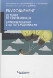 Max Falque et Jean-Pierre Chamoux - Environnement - Le temps de l'entrepreneur.