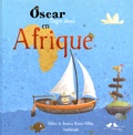 Didier Reuss-Nliba et Jessica Reuss-Nliba - Oscar l'ogre doux en Afrique.