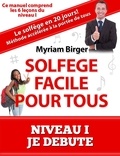  Myriam Birger - Solfège Facile Pour Tous ou Comment Apprendre Le Solfège en 20 Jours ! - Niveau 1 "Je débute" (6 leçons) - Solfège Facile Pour Tous, #23.