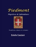 Estella Canziani - Piedmont - Mystères et splendeurs.