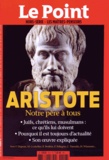 Catherine Golliau - Le Point hors-série - Les Maîtres penseurs N° 18 : Aristote - Notre père à tous.