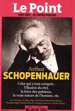 Catherine Golliau et Etienne Gernelle - Le Point hors-série - Les Maîtres penseurs N° 21 : Arthur Schopenhauer.