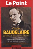 Catherine Golliau - Le Point hors-série - Les grandes biographies N° 23 : Charles Baudelaire.