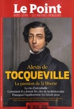 Catherine Golliau - Le Point hors-série - Les Maîtres penseurs N°24, mai-juin 2018 : Alexis de Tocqueville - La passion de la liberté.