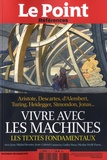 Catherine Golliau - Le Point Références N° 75, novembre-décembre 2018 : Vivre avec les machines - Les textes fondamentaux.