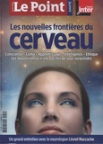 Anne Jeanblanc et Etienne Gernelle - Le Point hors-série - santé N° 13, mars-avril 2019 : Les nouvelles frontières du cerveau.