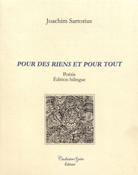 Joachim Sartorius - Pour des riens et pour tout.