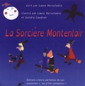Laure Verschuère et Señdra Caudron - La sorcière Montenlair.