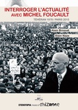 Alain Brossat et Alain Naze - Interroger l'actualité avec Michel Foucault - Téhéran 1978 / Paris 2015.