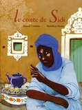 Annick Combier et Bénédicte Nemo - Le conte de Sidi.