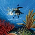 Catherine C. Laurent et Bénédicte Nemo - Les tortues de la baie.