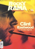 Johan Chiaramonte - Rockyrama N° 13, Novembre : Clint Eastwood - La dernière légende.