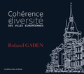 Roland Gaden - Cohérence et diversité des villes européennes.