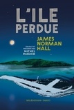 James-Norman Hall - L'île perdue.