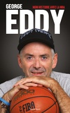 George Eddy - Mon histoire avec la NBA.