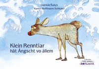 Dainius Sukys et Karen Hoffmann-Schickel - Klein Renntiar hät àngscht vo àllem.