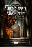 Maloisel Chevalier - Les chroniques de Gloriania Tome 1 : L'élu de la Reine des Glaces.