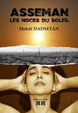 Mehdi Dadsetan - Asseman - Les noces du soleil.