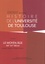 Jacques Verger et Patrice Foissac - Histoire de l'université de Toulouse - Volume 1 (XIIIe-XVe siècle).