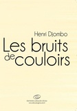 Henri Djombo - Les bruits de couloir.