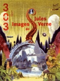 Agnès Marcetteau-Paul - 303 Arts Recherches Créations N° 134/2014 : Images de Jules Verne.