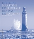 Jean-François Henry - Histoire maritime et fluviale des Pays de la Loire.