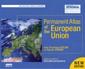 Jean-Dominique Giuliani et Pascale Joannin - Permanent Atlas of the European Union.