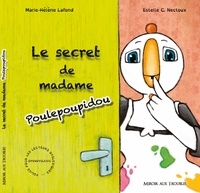 Marie-Hélène Lafond - Le secret de madame Poulepoupidou.