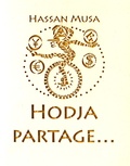 Hassan Musa - Hodja partage....