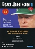 Dan Harrington et Bill Robertie - Poker Harrington - Version 2.0 - Tome 1, La stratégie du jeu.