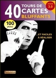 François Montmirel - 40 tours de cartes bluffants.