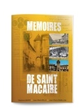 Stéphane Barry et Jean-Marie Billa - Mémoires de Saint Macaire.