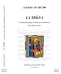 Gérard Zuchetto - La Tròba, l'invention lyrique occitane des troubadours XIIe-XIIIe siècles - anthologie commentée du Trobar 2ème édition.